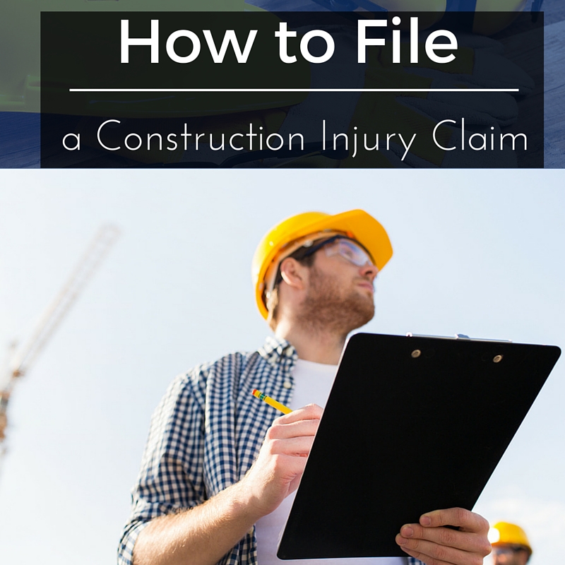 How to File a Construction Injury Claim